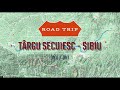 DN11 DN1 Târgu Secuiesc Făgăraș Sibiu