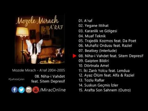 Mozole Mirach - Niha-i Vahdet feat. Sitem Depresif (Official Audio) [2005]