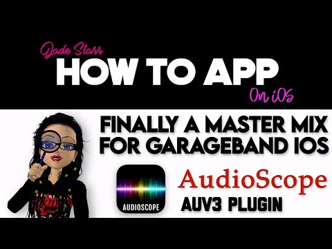 Finally a Master Mix for GarageBand AudioScope on iOS - How To App on iOS! - EP 891 S11