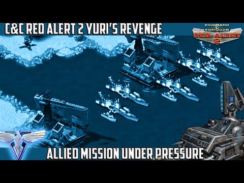 C&C RED ALERT 2 Yuri's Revenge - Allied Fan Mission UNDER PRESSURE