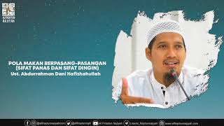 Download lagu Pola Makan Berpasang-Pasangan (Sifat Panas & Sifat Dingin) || Ustadz Abdurrahman Dani mp3