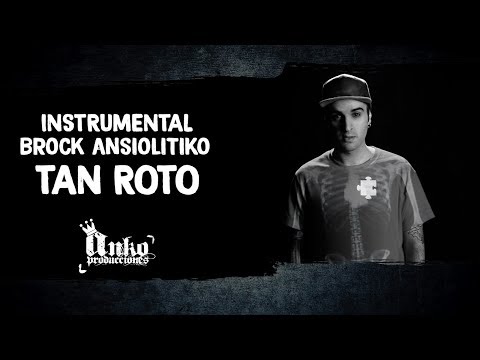 Instrumental Tan roto - Brock Ansiolitiko || (Remake Anko Producciones)