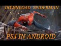 MARVEL SPIDER MAN PS4 ON ANDROID FOR FREE ||   PSSPP EMULATOR
