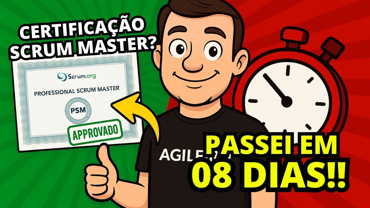 Como Passar na Prova PSM 1 em 8 Dias (2025) | Guia Completo Scrum Master