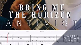 Bring Me The Horizon- Antivist (Guitar Tab Play Along)