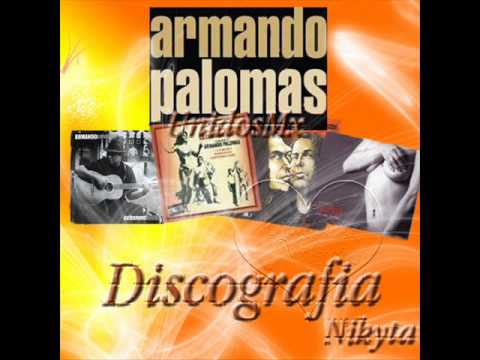Fly Pajarito Fly - Armando Palomas