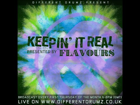 The 'Keepin' it Real' Show - Flavours LIVE on Different Drumz 08102022 REMASTERED!!