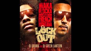 French Montana ft Waka Flocka Call it Dat / Everythings a go prod by LongLivePrince