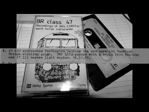 Badger Tapes BR Class 47 Diesel Electric Locos - 1985 - Fair Rosamund, Great Western - JHG Saunders