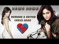 | Hawa Hawa | Mubarakan |Remake & Edited Lyrics Song |
