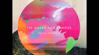 The Naked and Famous - A Wolf In Geeks Clothing