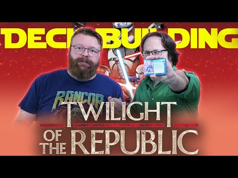 Star Wars: Unlimited - Twilight of the Republic Deck Building!