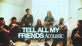 SEU Worship - Tell All My Friends (Acoustic Video)