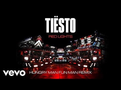 Tiësto - Red Lights (Hungry Man Fun Man Remix) official audio