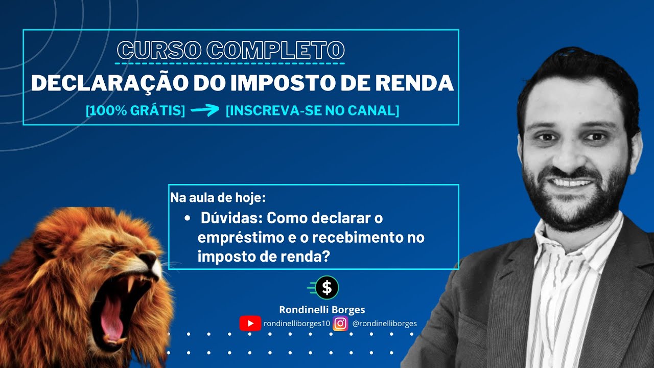 171. Dúvidas: Como declarar o empréstimo e o recebimento no imposto de renda?