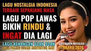 Download lagu 12 Lagu Lawas Penuh Kenangan 💖 LAGU NOSTALGIA 80an 90an yang BIKIN KANGEN Masa Lalu | Lagu Santai mp3