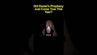 Did Daniel’s Prophecy Just Come True This Year