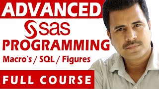 Advanced SAS Programming Tutorial | SAS Macros | SAS SQL | SAS Figures | Full course