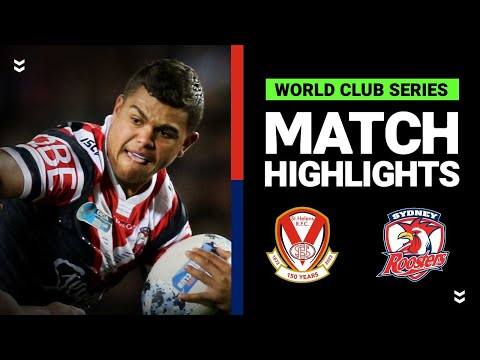NRL Highlights | St Helens v Sydney Roosters | Match Highlights | NRL World Club Series | 2016