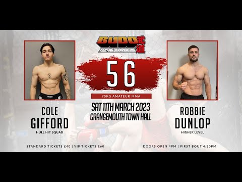 Fight 12 - Robbie Dunlop v Cole Gifford