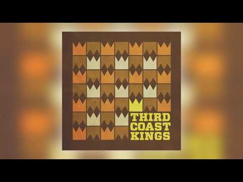 Third Coast Kings - Cop It Proper [Audio]