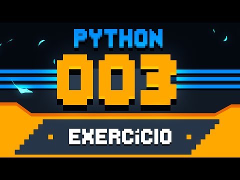 Exercício Python 001 Deixando tudo pronto