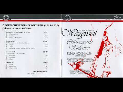 Georg Christoph Wagenseil - Cellokonzerte und Sinfonien