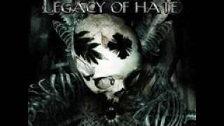 Legacy of Hate - When chains are breaking