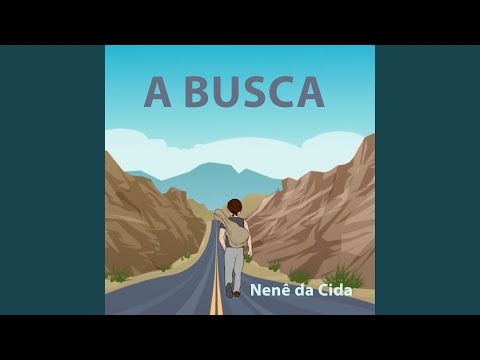 A Busca - Nenê da Cida