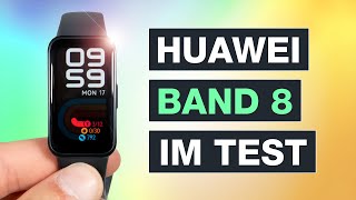 Huawei Band 8 im Test - Enttäuschung pur? Unser Review zum Fitness Tracker - Testventure