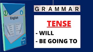 Will and be going to| Unit 5| Class 11| Grammar| Compulsory English| New Course