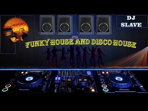FUNKY HOUSE AND DISCO HOUSE 🎧 SESSION 82 - 2020 | ★ Mixed By DJ SLAVE