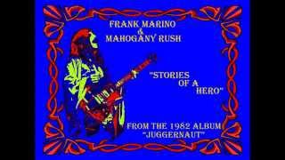 Frank Marino and Mahogany Rush- "Stories of a Hero" (Studio 1982)