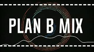 PLAN B MIX | GUATAUBA, FRIKITONA, HOOKAH, CHOCA, VECINITA, TE LO TIRO PA QUE BAILE, CANDY | DIAZ