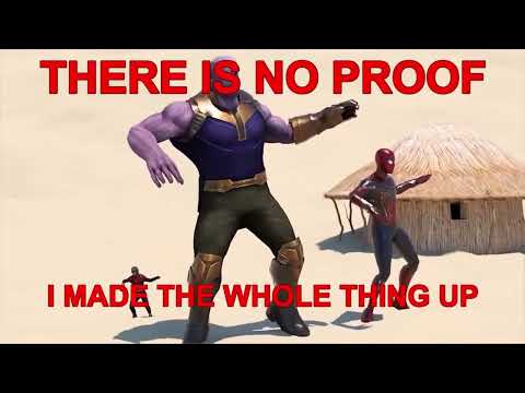 There is no proof I made the whole thing up.