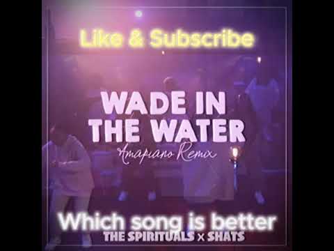 Original vs Amapiano(Wade in the Water)#amapiano #remix #gospelmusic #originalvsremix