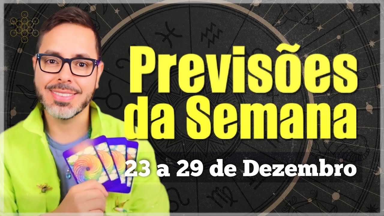 PREVISÕES DE 23 A 29 DE DEZEMBRO. Todos os Signos.