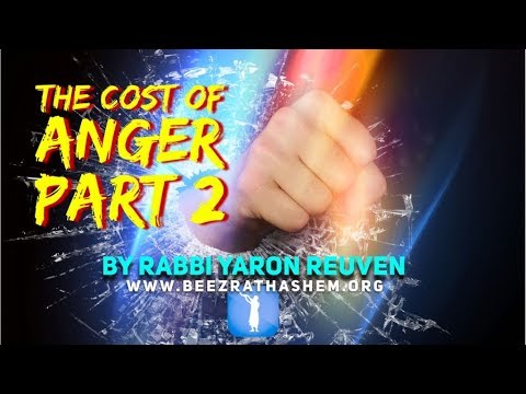The Cost Of Anger PART 2 - MUSSAR Pirkei Avot (109)