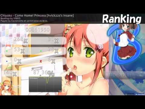 Osu - Come Home! Princess (hvick225's Insane)