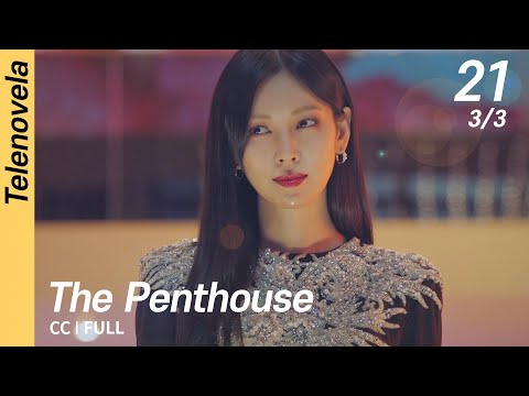 [CC/FULL] The Penthouse 1 EP21 (3/3, FIN) | 펜트하우스1