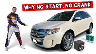 WHY FORD EDGE DOES NOT CRANK, DOES NOT START 2010 2011 2012 2013 2014