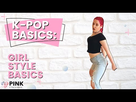 K-Pop Basics: Girl Style