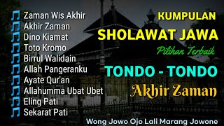 Download lagu Kumpulan Sholawat Jawa Tondo - Tondo Akhir Zaman Full Lirik Merdu Menyentuh Hati mp3 Download lagu Kumpulan Sholawat Jawa Tondo - Tondo Akhir Zaman Full Lirik Merdu Menyentuh Hati mp3