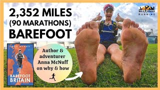 Grit, dead rabbits & poop! Barefoot runner Anna McNuff went through it all, find out how & why!