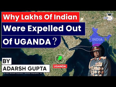 Why Idi Amin expelled Indians out of Uganda in 1972? History of Ugandan Asians explained | UPSC