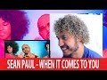 Reaction Video - Sean Paul - When It Comes To You Reaction Video - Sean Paul - When It Comes To You