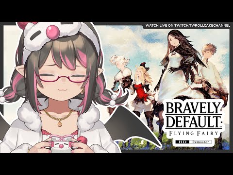【VOD】Bravely Default Flying Fairy HD Remaster (Part 1)