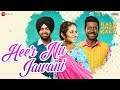 Heer Nu Jawani - Kala Shah Kala | Binnu Dhillon | Sargun Mehta | Jordan Sandhu|Jaidev Kumar| Navjeet