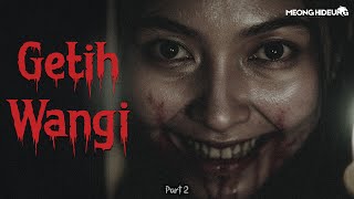 Download lagu SILAHKAN LANJUT BAGI YANG UDAH PADA BOSEN TIDUR (Getih Wangi Part 2) mp3