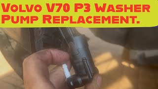 Volvo V70 P3 Windscreen Washer Pump Replacement.